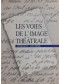 LES VOIES DE L'IMAGE THEATRALE