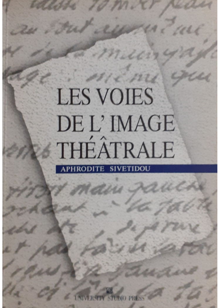 LES VOIES DE L'IMAGE THEATRALE