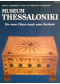 MUSEUM THESSALONIKI